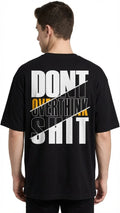 Oversize Thsirt with Don't Overthink Shit Graphic Printed, Black Cotton, Oversized Streetwear Style, Typography Print